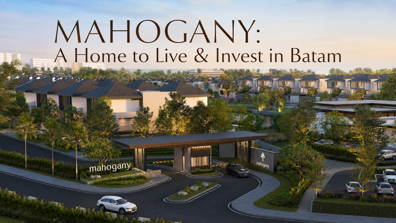 https://gardenavenueresidence.com/uploads/Mahogany_Batam_Gated_Community_at_Dusk.png